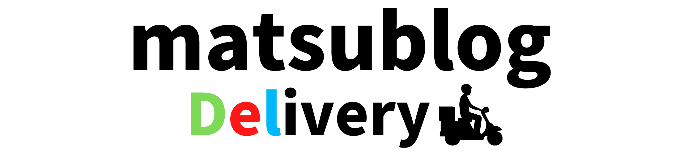 matsublog【Delivery】